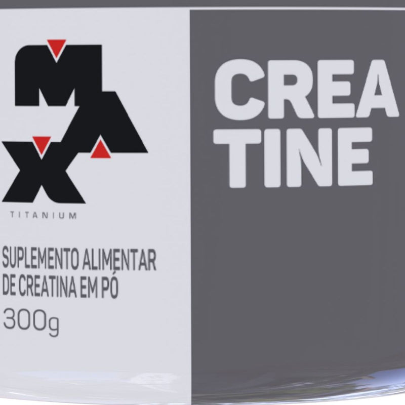 Creatina 300g - Max Titanium - MonoHidratada | Ganho de Massa Muscular e Força
